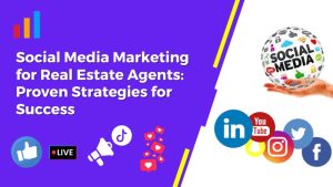 social media marketing for real estate agents